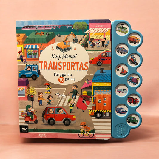 Kaip įdomu! Transportas. Knyga su 10 garsų