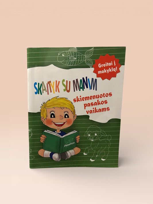 Skaityk su manim: skiemenuotos pasakos vaikams