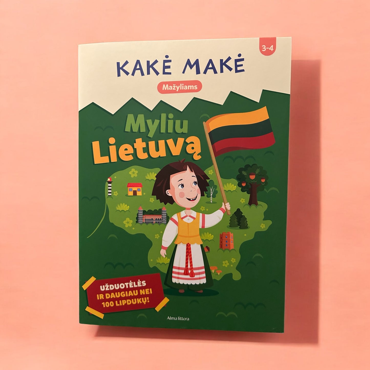 Kakė Makė. Myliu Lietuvą. Užduotėlės ir daugiau nei 100 lipdukų