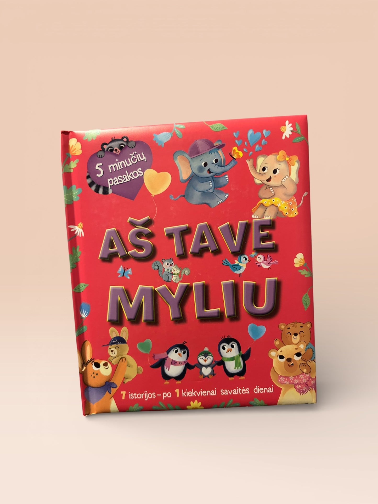 Aš tave myliu. 5 minučių pasakos