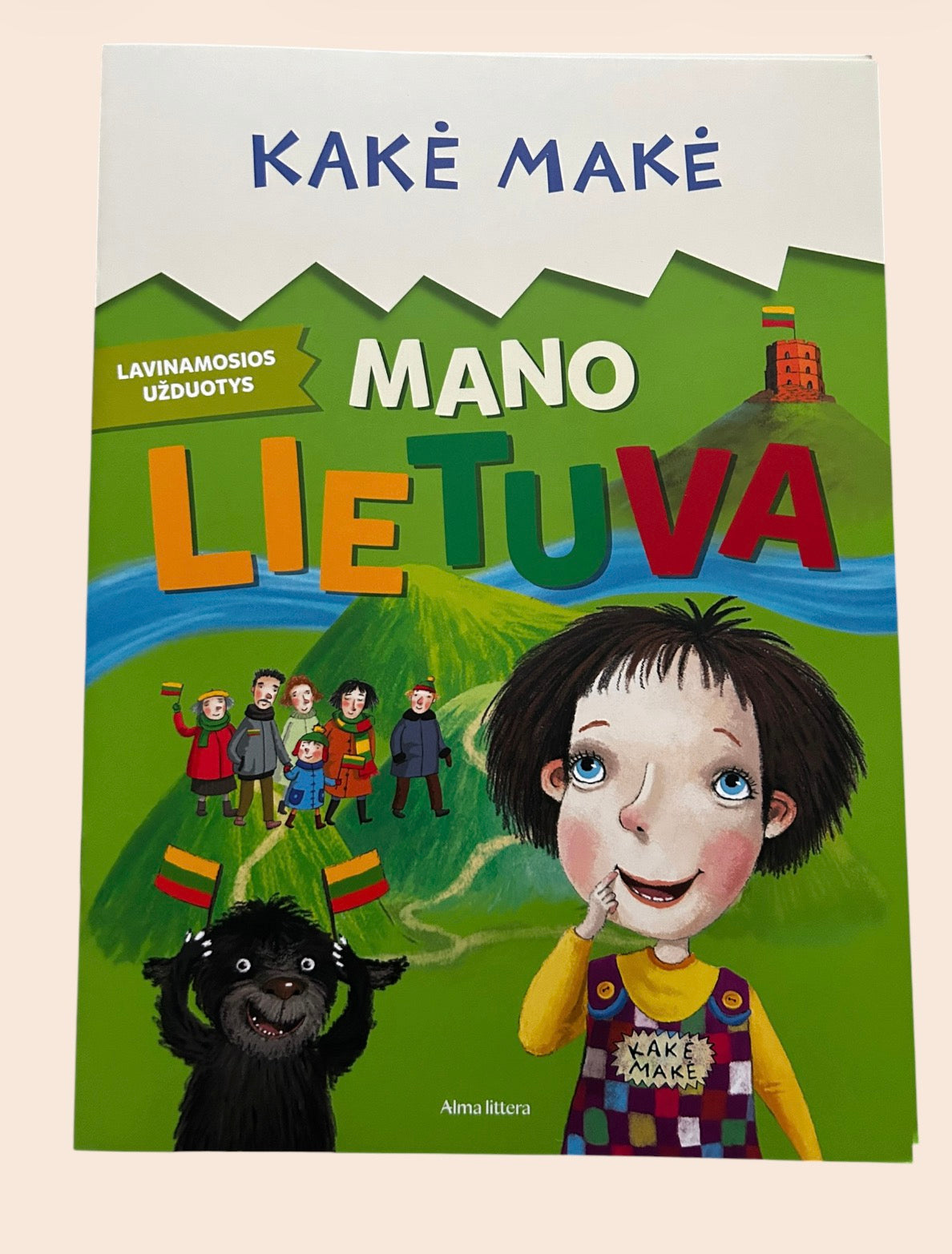Kakė Makė. Mano Lietuva